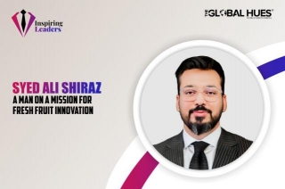Syed Ali Shiraz: A Man On A Mission For Fresh Fruit Innovation