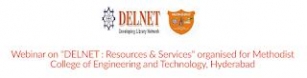 Educational Webinar On DELNET Resources & Services By MCET Hyderabad [With Certificate, Free Registration]: Live On June 19