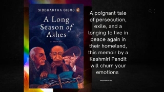 A Long Season Of Ashes By Siddhartha Gigoo: A Haunting Memoir