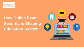 How Online Exam Security Is Shaping Education