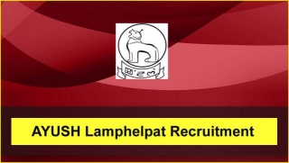 AYUSH Lamphelpat Recruitment 2024: 47 MTS, Attendant & Other Posts