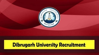 Dibrugarh University Recruitment 2024: 02 Research Assistant Posts
