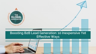 Boosting B2B Lead Generation: 10 Inexpensive Yet Effective Ways