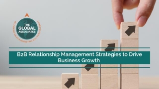 B2B Relationship Management Strategies To Drive Business Growth