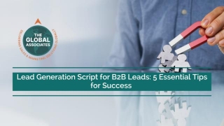 Lead Generation Script For B2B Leads: 5 Essential Tips For Success