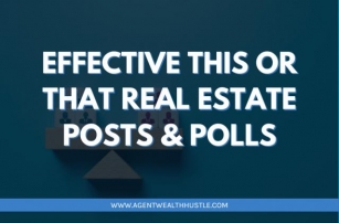 Effective This Or That Real Estate Posts & Polls