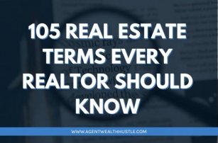 105 Real Estate Terms Every Realtor Should Know