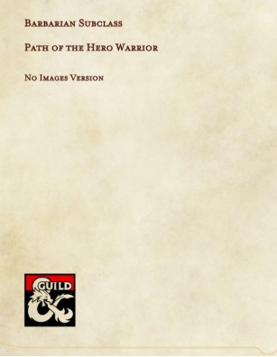 Barbarian Subclass: Path Of The Hero Warrior - No Images Version