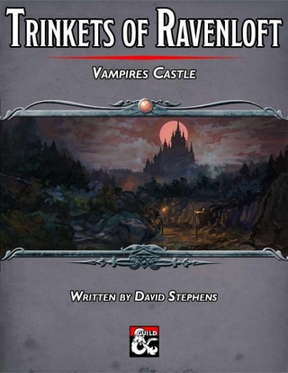 Trinkets Of Ravenloft: Vampire's Castle