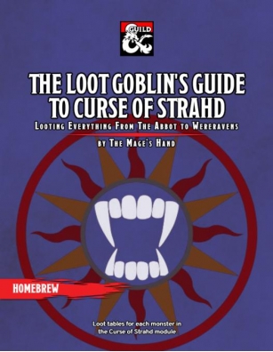 The Loot Goblin's Guide To Curse Of Strahd