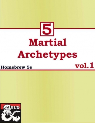 5 Martial Archetypes Vol.1
