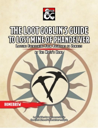 The Loot Goblin's Guide To Lost Mine Of Phandelver
