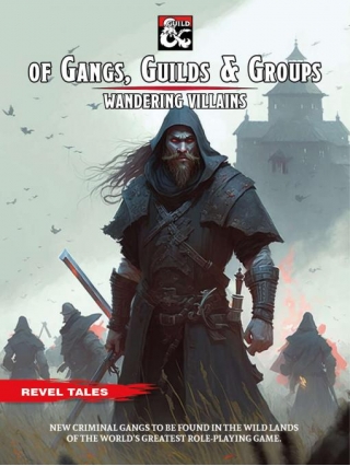 Of Gangs, Guilds  And  Groups - Wandering Villains