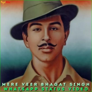 Mere Veer Bhagat Singh Whatsapp Status Video