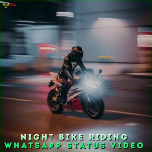 Night Bike Riding Whatsapp Status Video