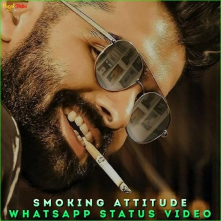 Smoking Attitude Whatsapp Status Video