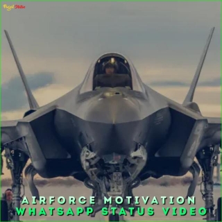 Airforce Motivation Whatsapp Status Video