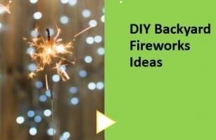 DIY Backyard Fireworks Ideas