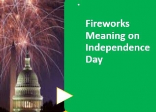 Fireworks Meaning On Independence Day