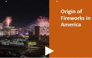 Origin of Fireworks in America