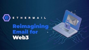 EtherMail: Masa Depan Email Dengan Teknologi Web3 Dan Blockchain