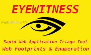 EyeWitness -- Web Footprints And Enumeration