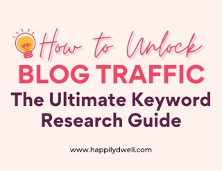 How To Unlock Blog Traffic: The Ultimate Keyword Research Guide