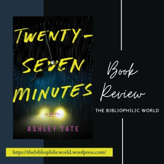Twenty Seven Minutes | Ashley Tate | Book Review