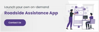 Roadside Assistance App Development: Cost And Features