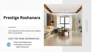 Unveiling Prestige Roshanara Bangalore Finest Address