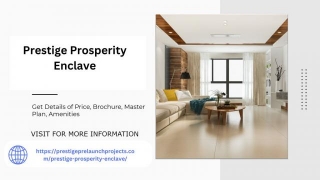 Prestige Prosperity Enclave Elevated Living