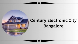 Discover Modern Living: Century Electronic City Bangalore Apartments