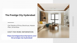 Prestige City Hyderabad Rajendra Nagar: Exclusive Villas & Flats