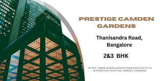 Prestige Camden Gardens Bangalore | Investing In New Residential Property