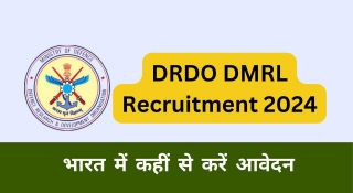 DRDO DMRL Recruitment 2024 Apply Online