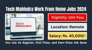 Tech Mahindra Work From Home Jobs 2024
