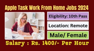 Apple Task Work From Home Jobs 2024; Best Part Time Job