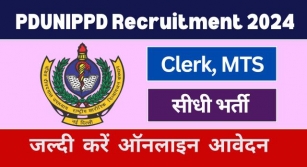 PDUNIPPD Recruitment 2024 Apply Form For Clerk, MTS, Assistant Various Posts