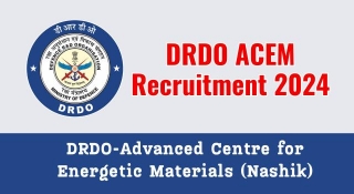 DRDO ACEM Recruitment 2024 Apply Online