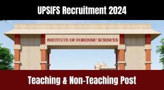 UPSIFS Recruitment 2024 Application Form