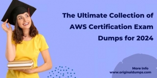 The Ultimate Collection Of Aws Certification Exam Dumps For 2024
