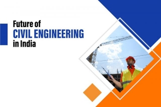 The Future Of Civil Engineering In India