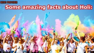 Some Amazing Facts About Holi: