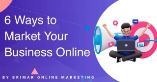 6 Ways To Market Your Business Online