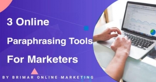 3 Online Paraphrasing Tools For Marketers