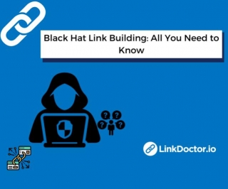 Black Hat Link Building: All You Need To Know