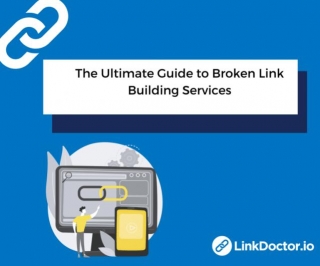 The Ultimate Guide To Broken Link Building Services