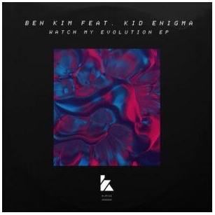 Ben Kim – Watch My Evolution EP [KLM14601Z]