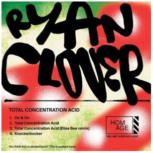 Ryan Clover – Total Concentration Acid [HOMAGE030]