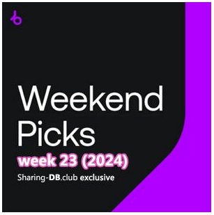 Beatport Weekend Picks 2024: Week 23